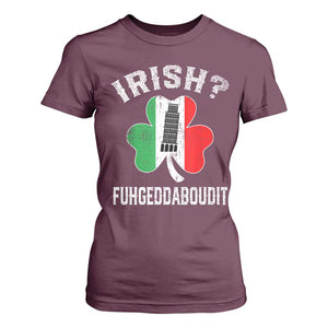 Funny St Patrick's Day Italian T Shirt For Women Irish Fuhgeddaboudit Pisa Tower Shamrock TS11 Maroon Print Your Wear