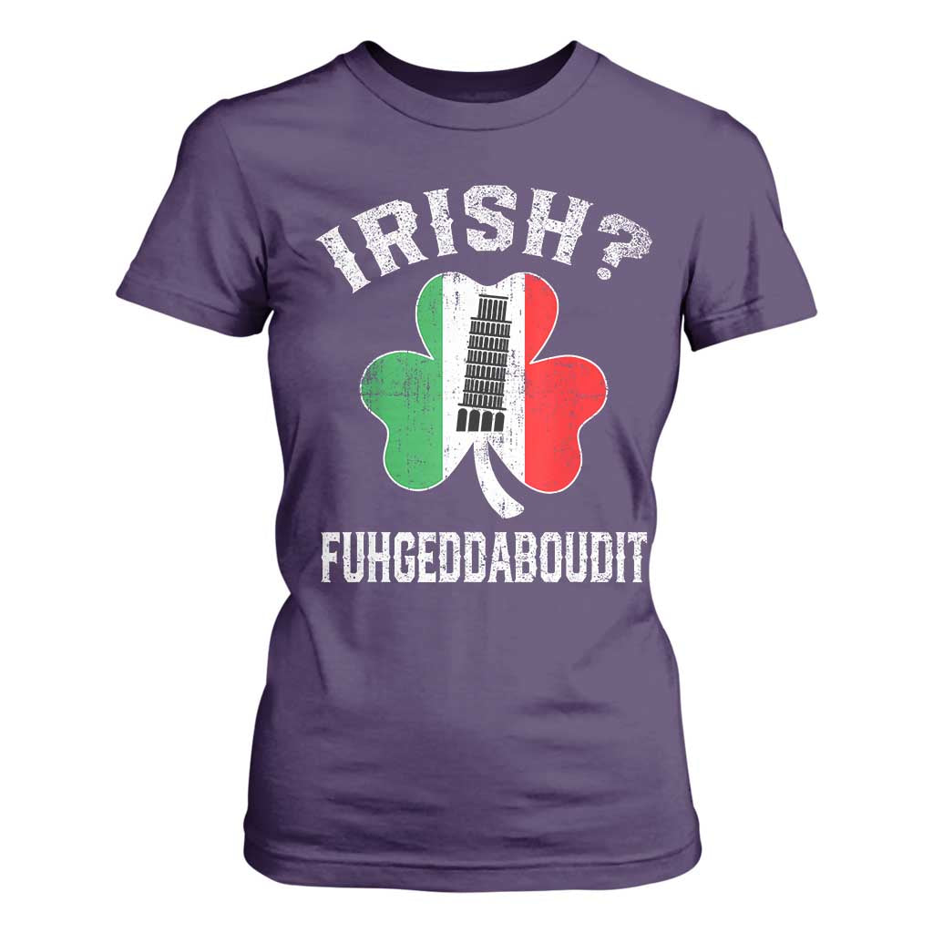 Funny St Patrick's Day Italian T Shirt For Women Irish Fuhgeddaboudit Pisa Tower Shamrock TS11 Purple Print Your Wear