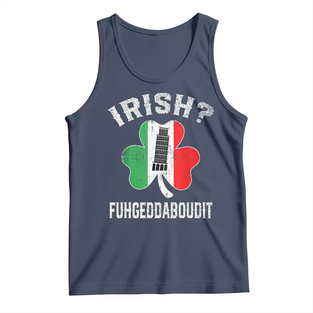 Funny St Patrick's Day Italian Tank Top Irish Fuhgeddaboudit Pisa Tower Shamrock TS11 Navy Print Your Wear