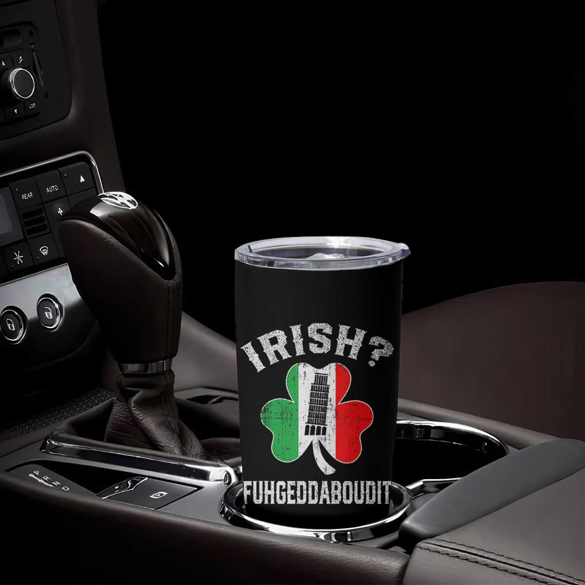 Funny St Patrick's Day Italian Tumbler Cup Irish Fuhgeddaboudit Pisa Tower Shamrock TS11 Print Your Wear