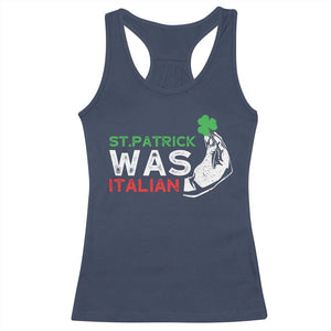 Funny St Patrick Was Italian Racerback Tank Top St Patrick's Day Italian Pinched Fingers Shamrock TS11 Navy Print Your Wear
