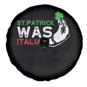 Funny St Patrick Was Italian Spare Tire Cover St Patrick's Day Italian Pinched Fingers Shamrock TS11 Print Your Wear
