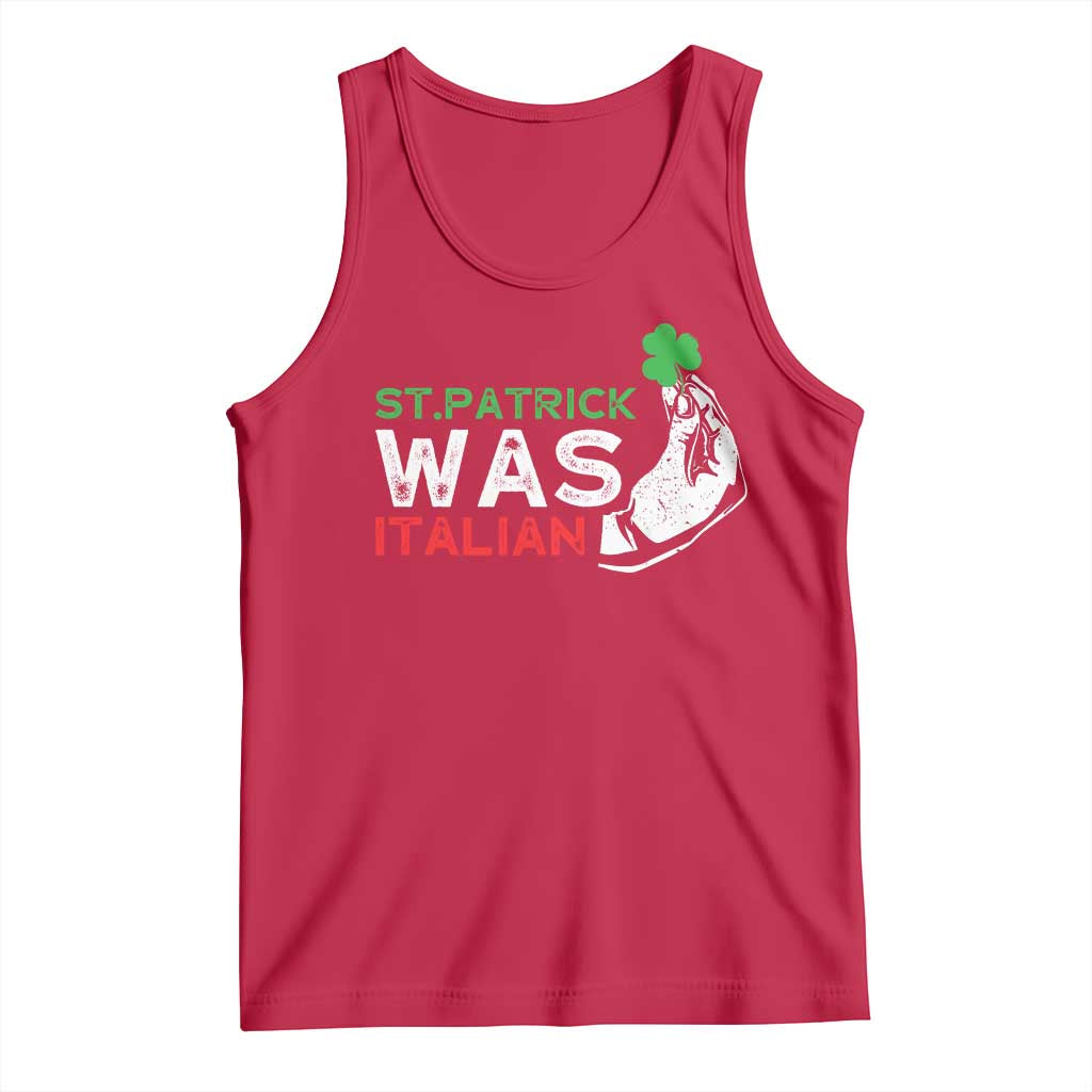 Funny St Patrick Was Italian Tank Top St Patrick's Day Italian Pinched Fingers Shamrock TS11 Red Print Your Wear