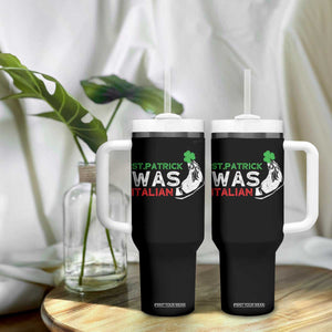 Funny St Patrick Was Italian Tumbler With Handle St Patrick's Day Italian Pinched Fingers Shamrock TS11 Print Your Wear
