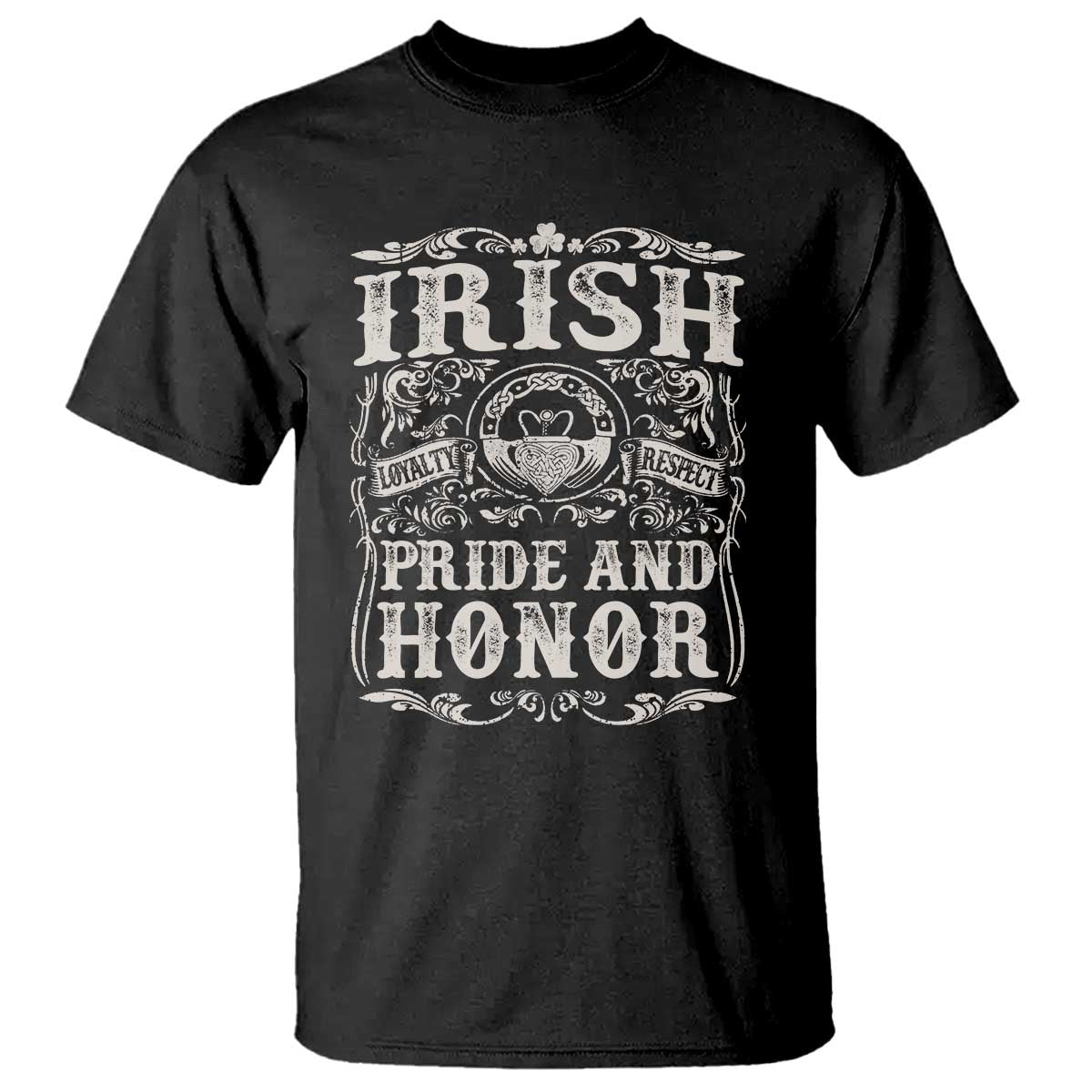 Irish Pride And Honor T Shirt Vintage Claddagh Ring Celtic Knot TS11 Black Print Your Wear