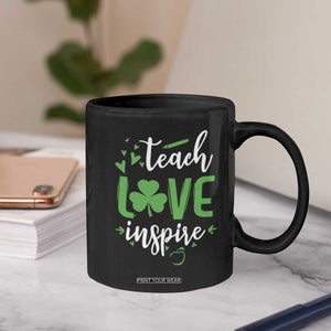 St Patrick's Day Teach Love Inspire Coffee Mug Teacher Shamrock TS11 Print Your Wear