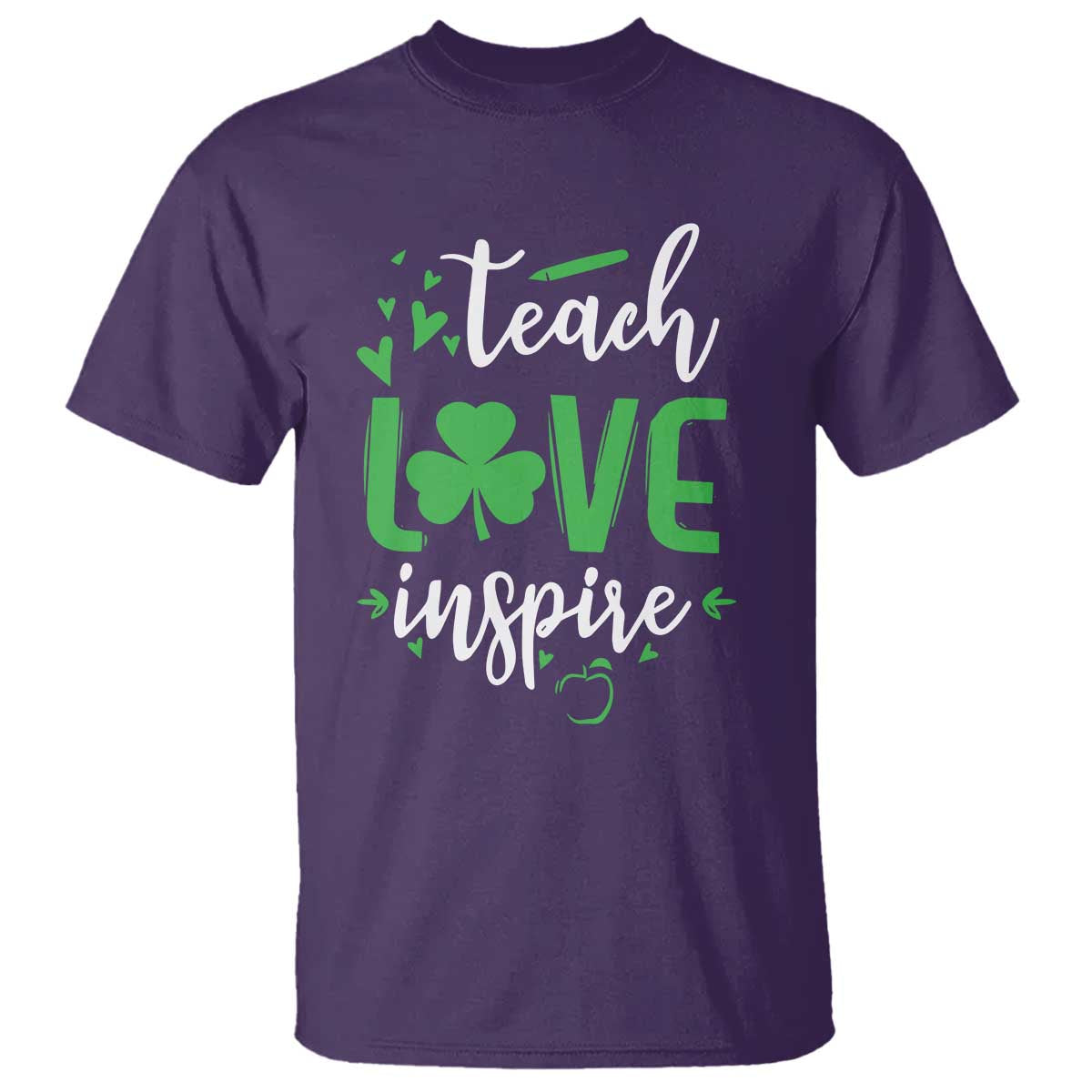 St Patrick's Day Teach Love Inspire T Shirt Teacher Shamrock TS11 Purple Print Your Wear