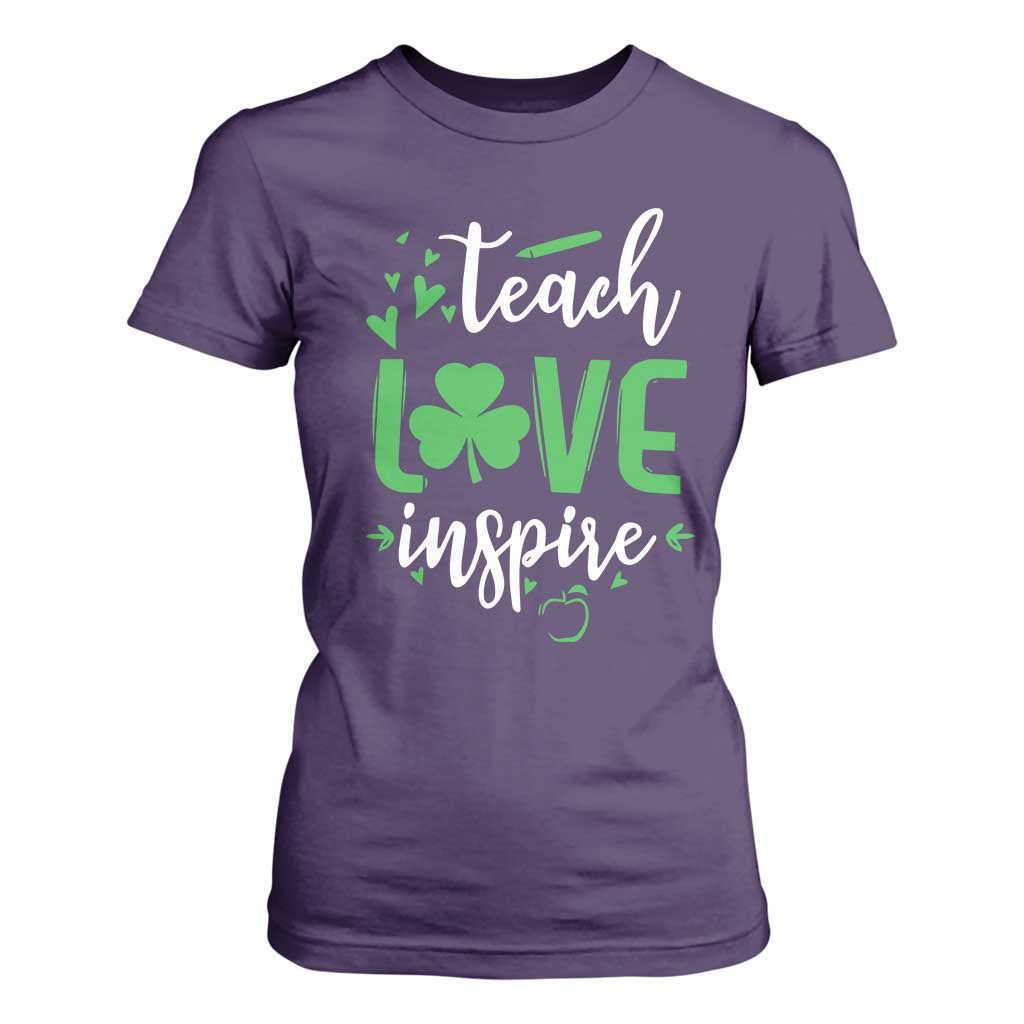 St Patrick's Day Teach Love Inspire T Shirt For Women Teacher Shamrock TS11 Purple Print Your Wear