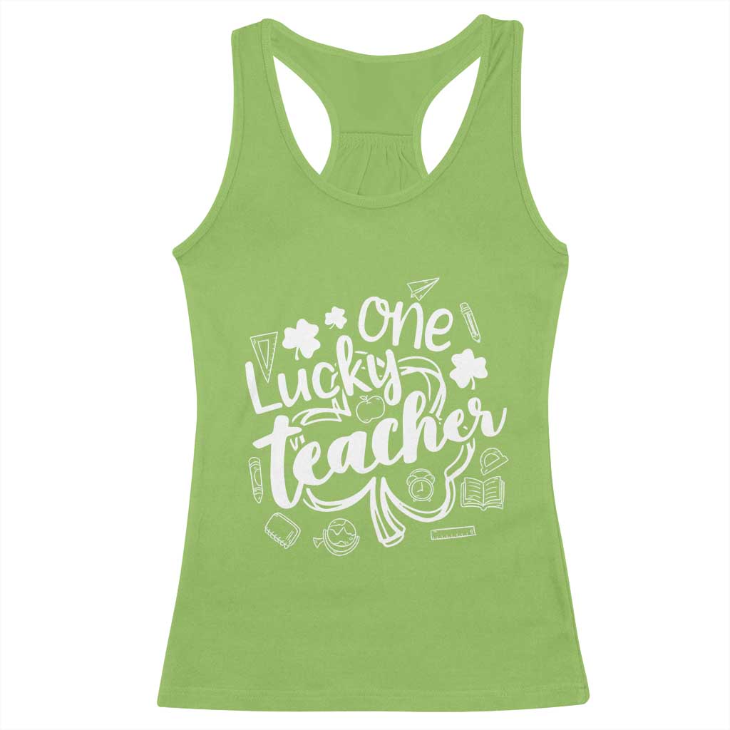 Funny St Patrick's Day Irish Teacher Racerback Tank Top One Lucky Teacher Shamrock TS11 Lime Print Your Wear