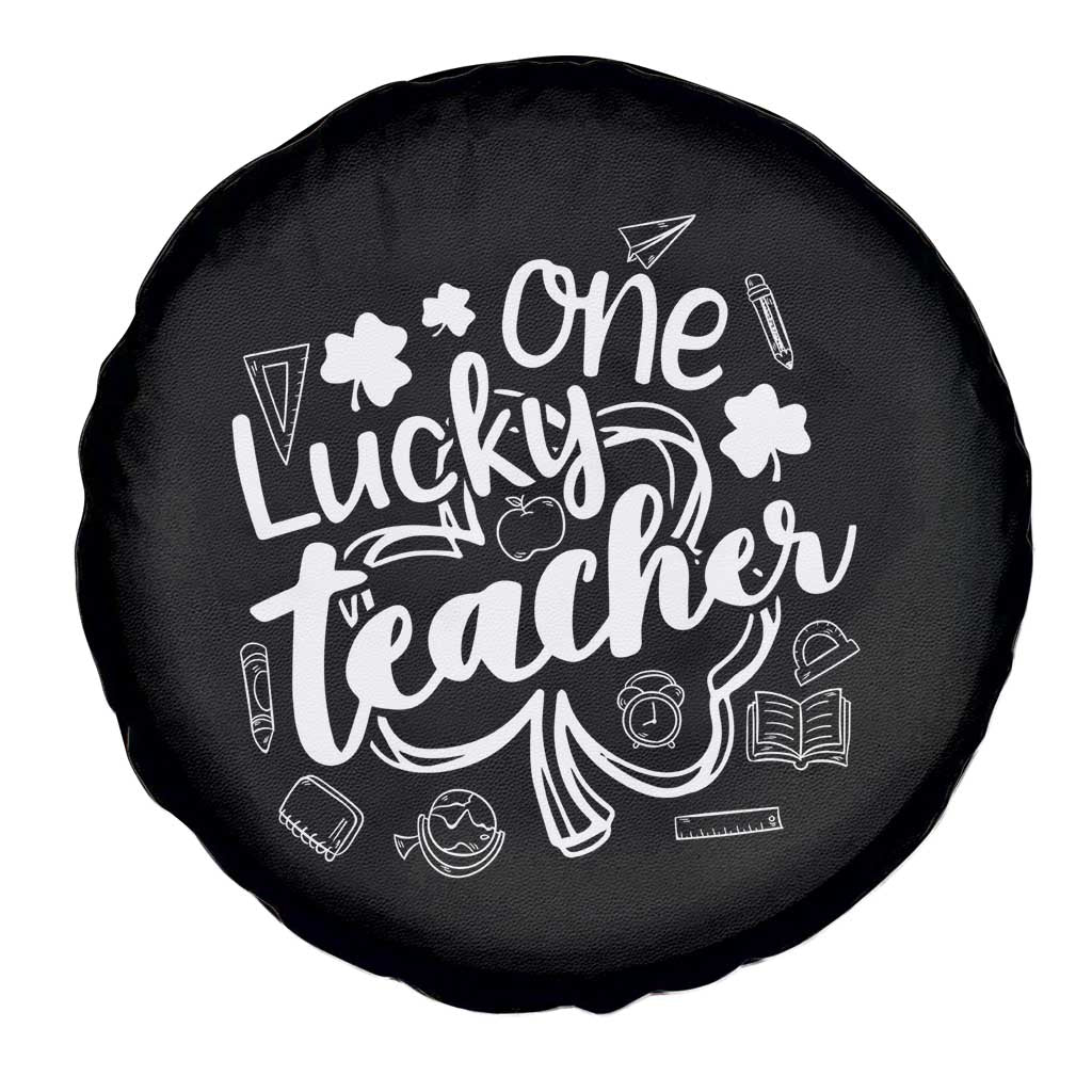 Funny St Patrick's Day Irish Teacher Spare Tire Cover One Lucky Teacher Shamrock TS11 Print Your Wear