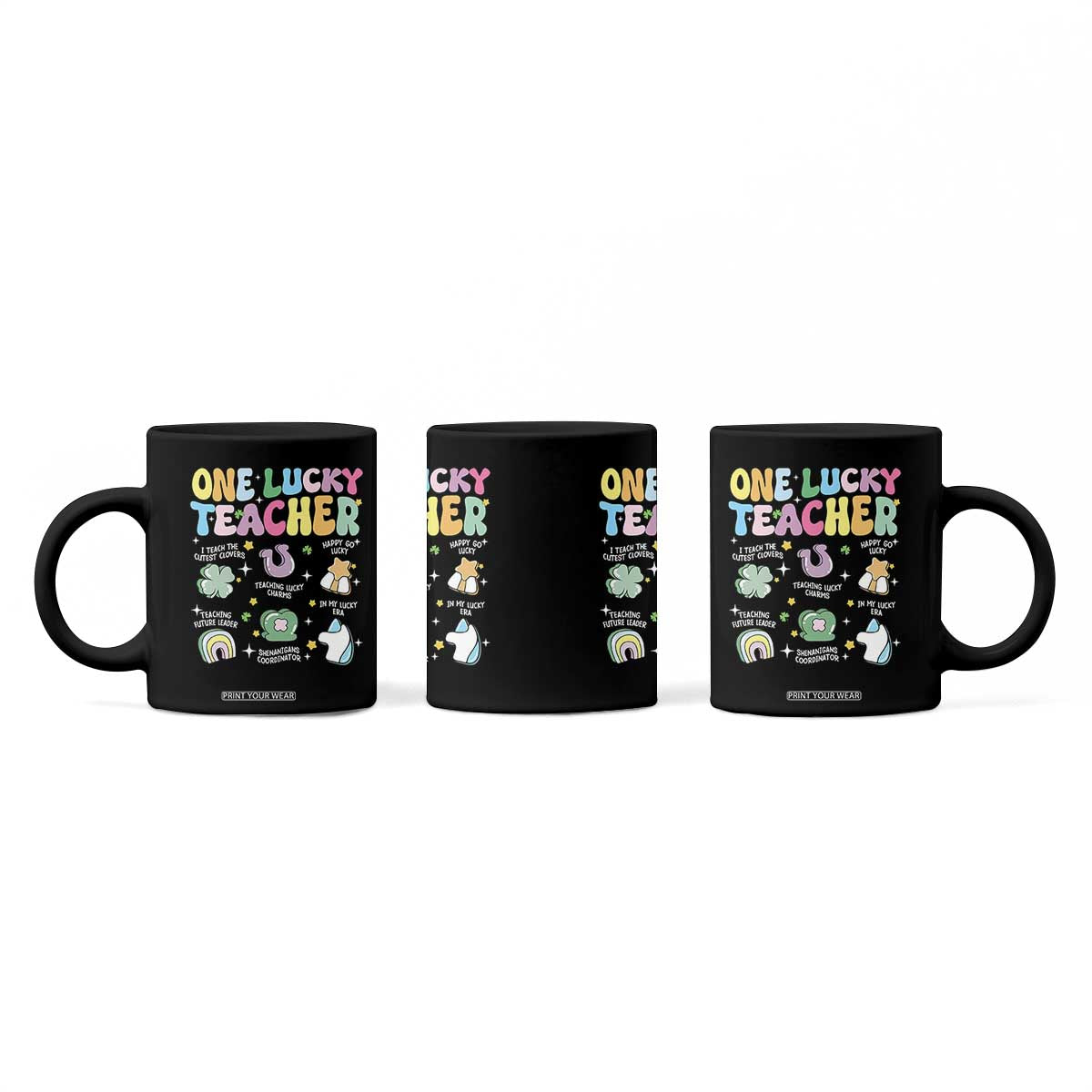 Funny St Patrick's Day Irish Teacher Coffee Mug One Lucky Teacher Lucky Era Shamrock TS11 Print Your Wear