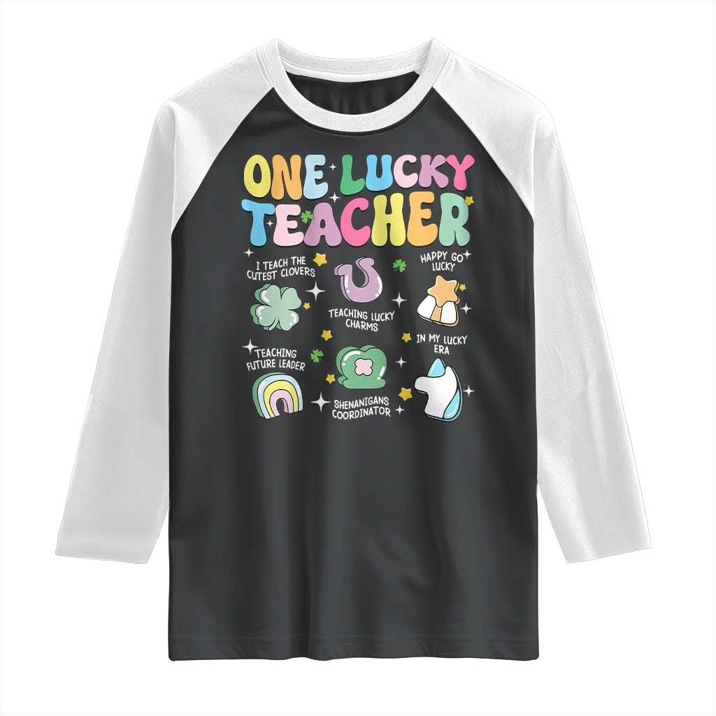 Funny St Patrick's Day Irish Teacher Raglan Shirt One Lucky Teacher Lucky Era Shamrock TS11 Black White Print Your Wear
