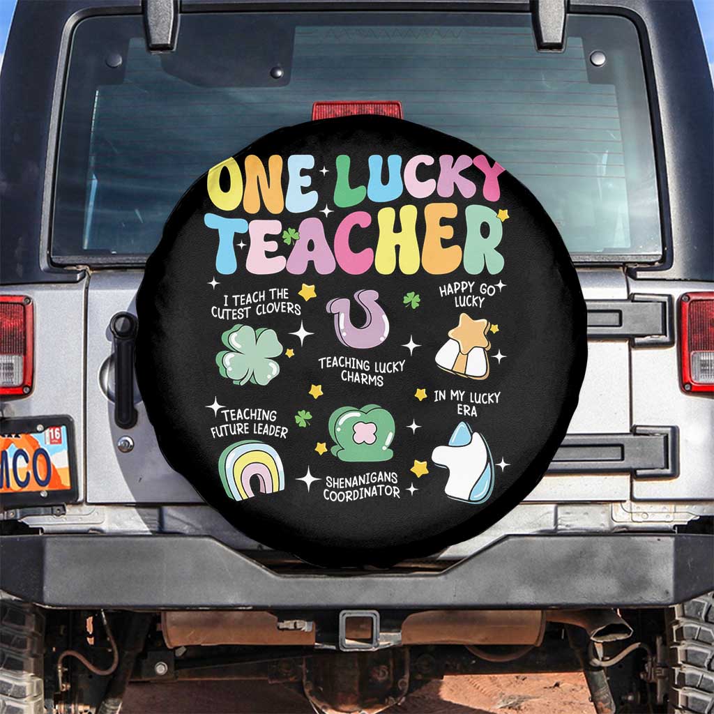 Funny St Patrick's Day Irish Teacher Spare Tire Cover One Lucky Teacher Lucky Era Shamrock TS11 No hole Black Print Your Wear