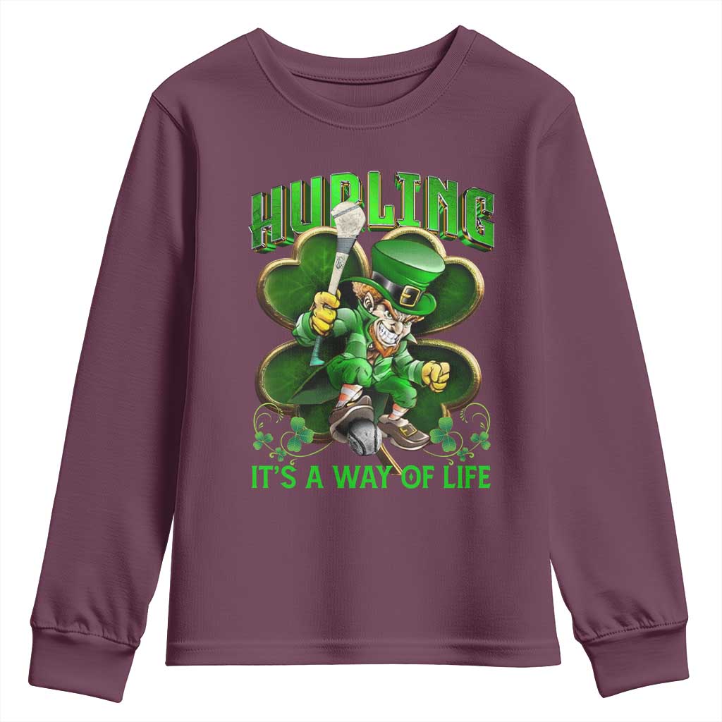 Funny Hurling It's A Way Of Life Youth Sweatshirt Leprechaun Shamrock Irish Sport TS11 Maroon Print Your Wear