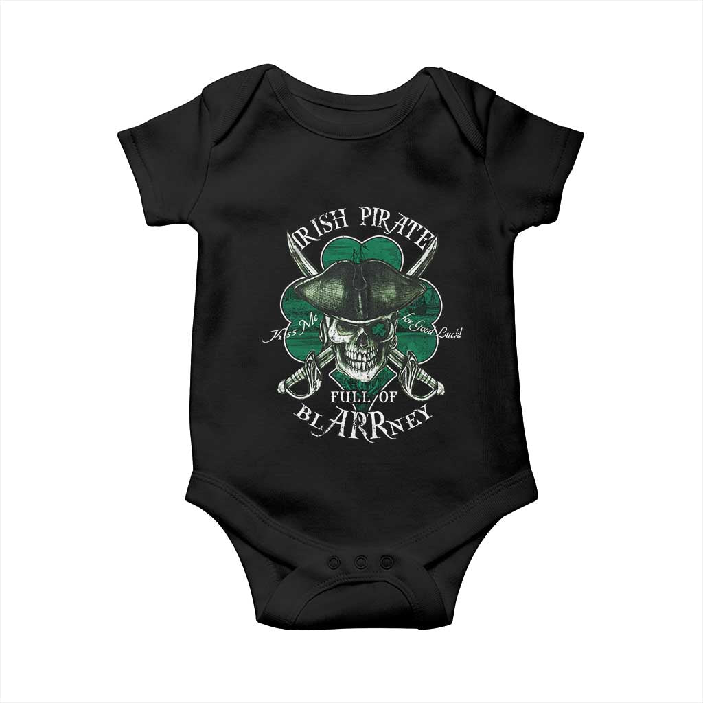 Funny Irish Pirate Full Of Blarrney Kiss Me For Good Luck Baby Onesie St Patrick's Day TS11 Black Print Your Wear