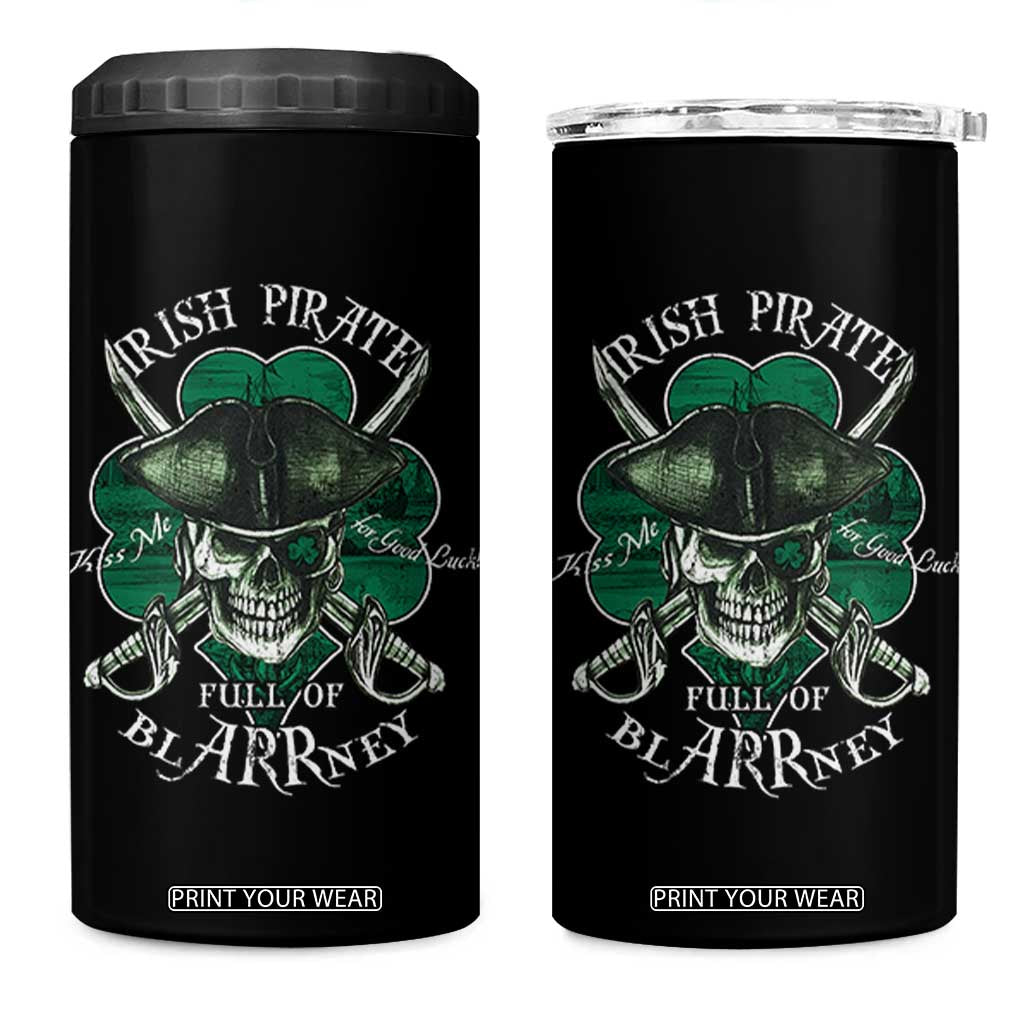 Funny Irish Pirate Full Of Blarrney Kiss Me For Good Luck 4 in 1 Can Cooler Tumbler St Patrick's Day TS11 One Size: 16 oz Black Print Your Wear