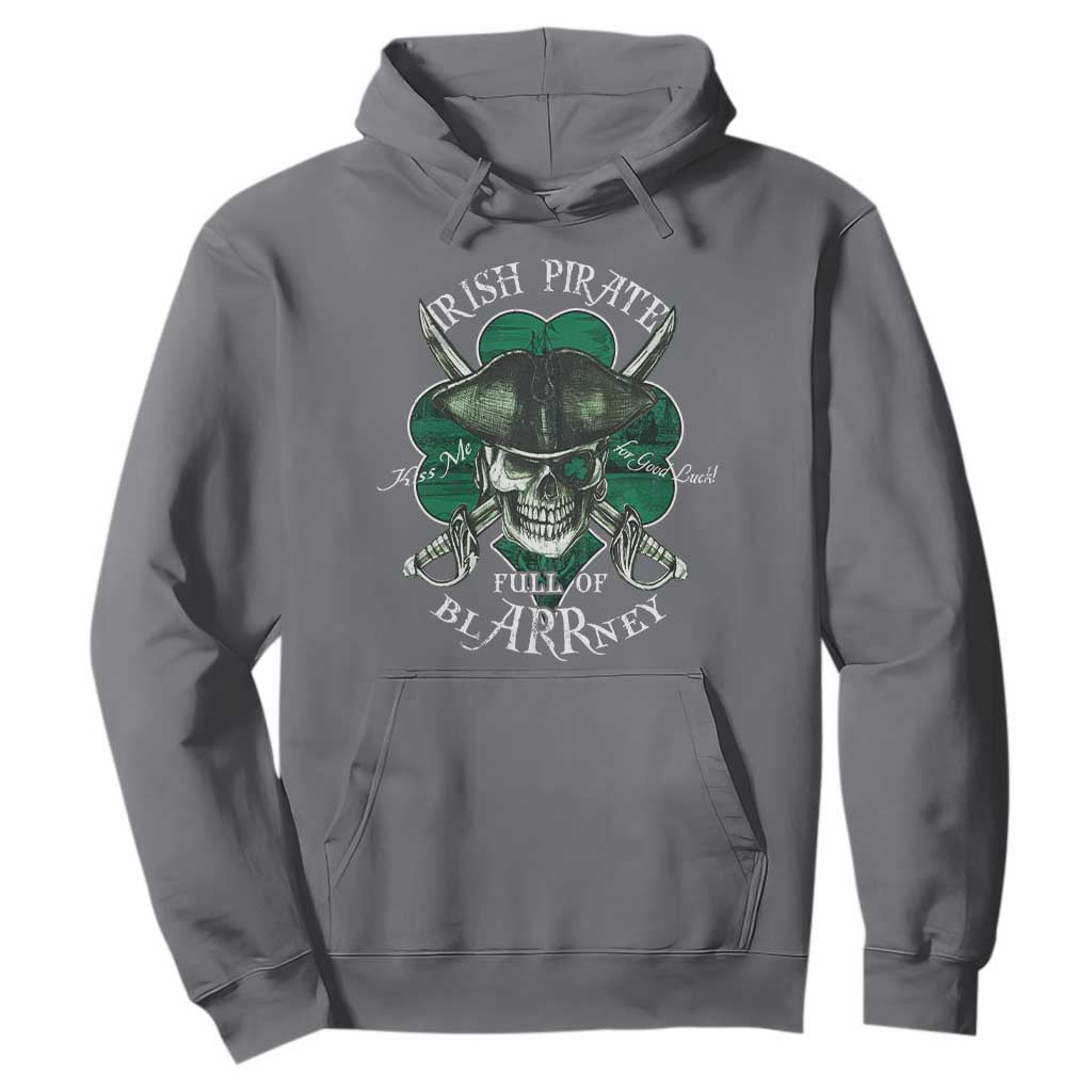 Funny Irish Pirate Full Of Blarrney Kiss Me For Good Luck Hoodie St Patrick's Day TS11 Charcoal Print Your Wear