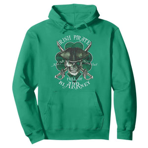 Funny Irish Pirate Full Of Blarrney Kiss Me For Good Luck Hoodie St Patrick's Day TS11 Irish Green Print Your Wear
