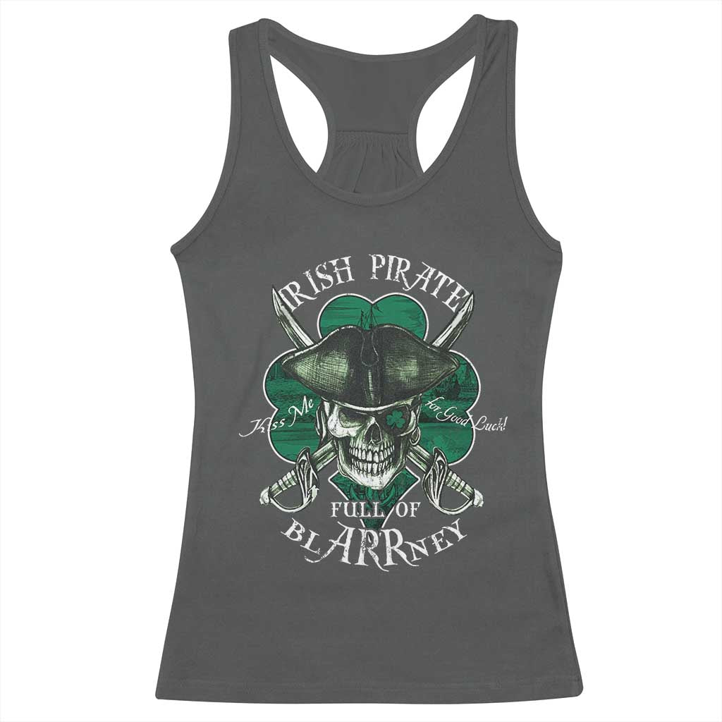 Funny Irish Pirate Full Of Blarrney Kiss Me For Good Luck Racerback Tank Top St Patrick's Day TS11 Dark Heather Print Your Wear