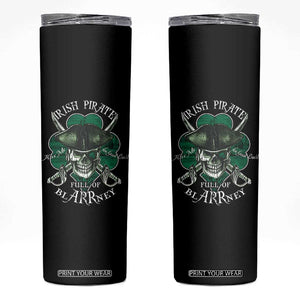 Funny Irish Pirate Full Of Blarrney Kiss Me For Good Luck Skinny Tumbler St Patrick's Day TS11 Black Print Your Wear