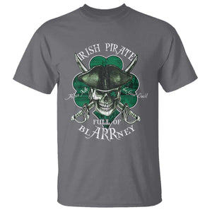 Funny Irish Pirate Full Of Blarrney Kiss Me For Good Luck T Shirt St Patrick's Day TS11 Charcoal Print Your Wear