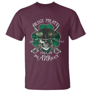 Funny Irish Pirate Full Of Blarrney Kiss Me For Good Luck T Shirt St Patrick's Day TS11 Maroon Print Your Wear