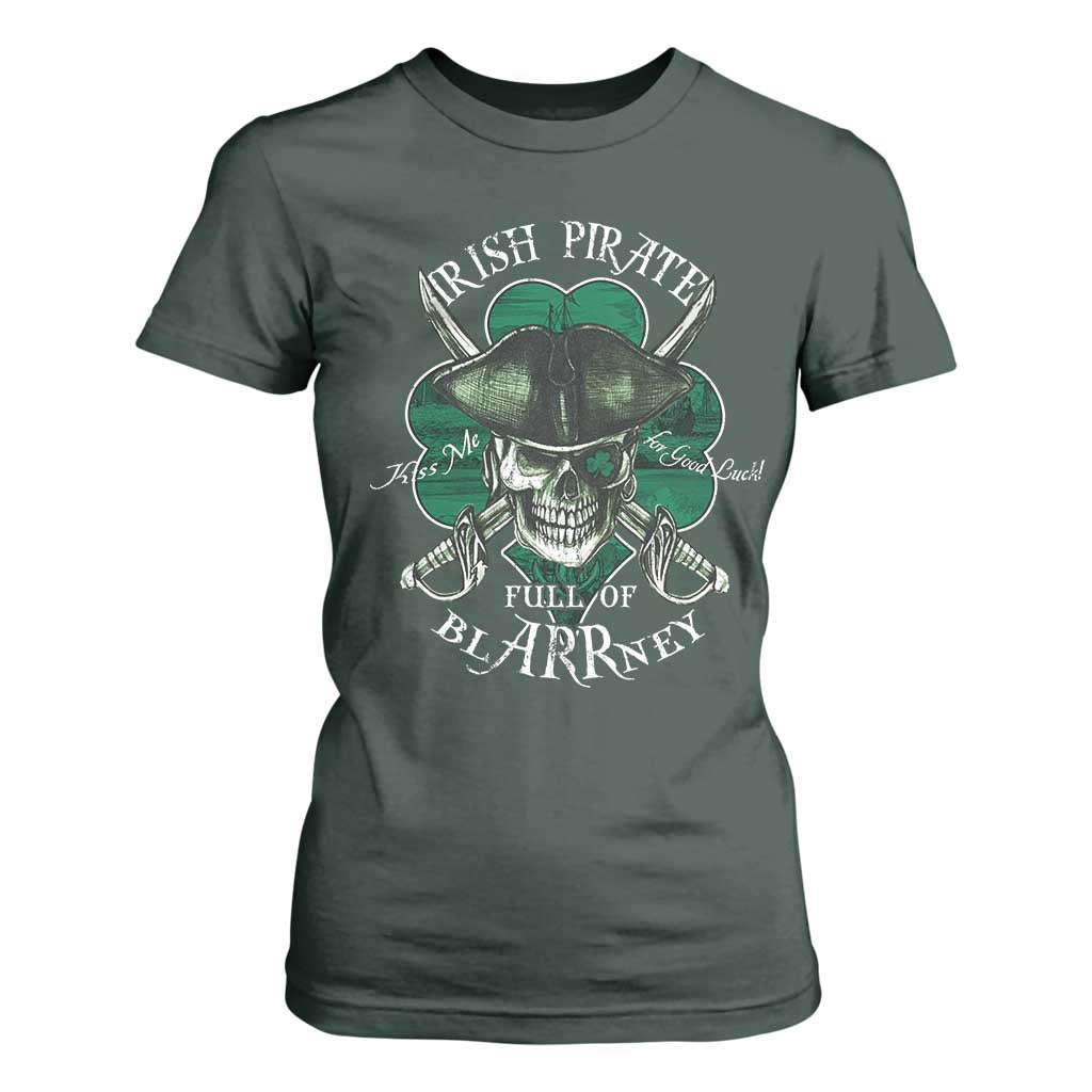 Funny Irish Pirate Full Of Blarrney Kiss Me For Good Luck T Shirt For Women St Patrick's Day TS11 Dark Forest Green Print Your Wear