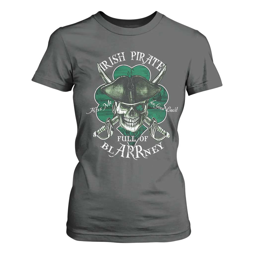 Funny Irish Pirate Full Of Blarrney Kiss Me For Good Luck T Shirt For Women St Patrick's Day TS11 Dark Heather Print Your Wear