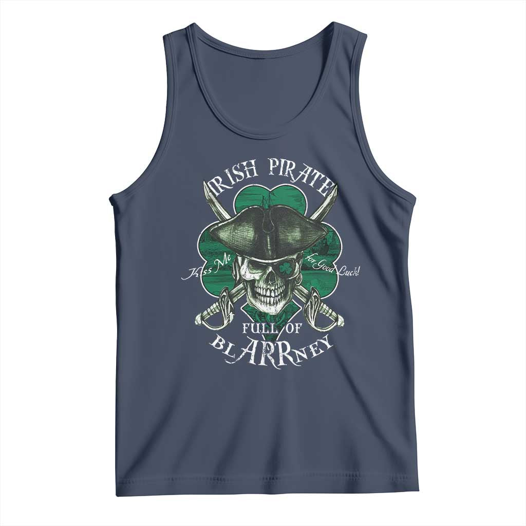 Funny Irish Pirate Full Of Blarrney Kiss Me For Good Luck Tank Top St Patrick's Day TS11 Navy Print Your Wear