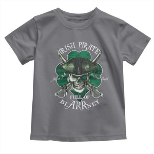 Funny Irish Pirate Full Of Blarrney Kiss Me For Good Luck Toddler T Shirt St Patrick's Day TS11 Charcoal Print Your Wear