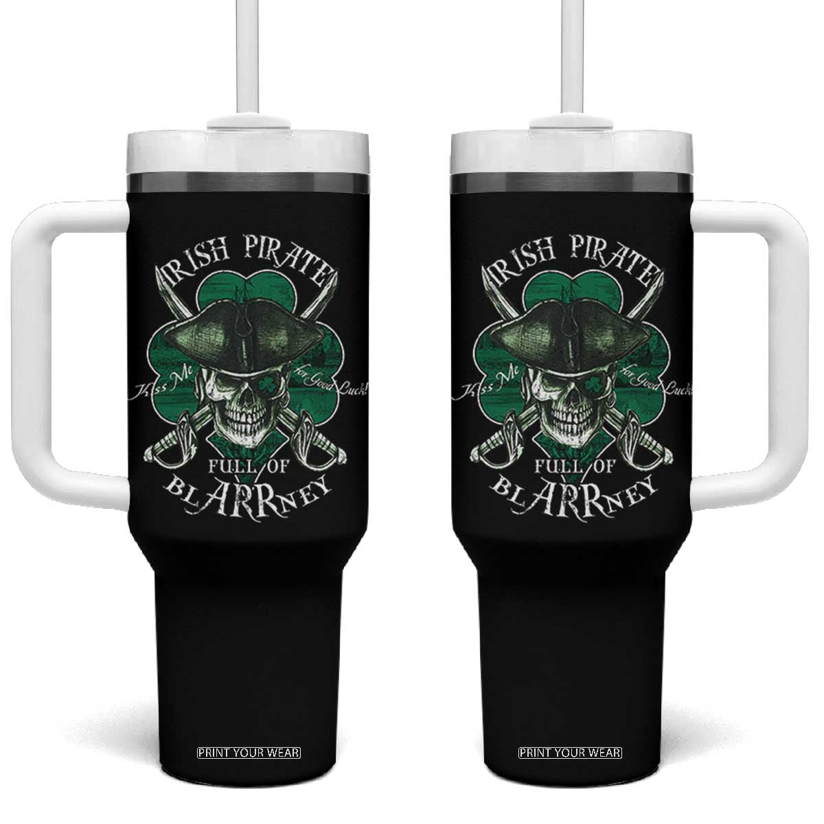 Funny Irish Pirate Full Of Blarrney Kiss Me For Good Luck Tumbler With Handle St Patrick's Day TS11 One Size: 40 oz Black Print Your Wear