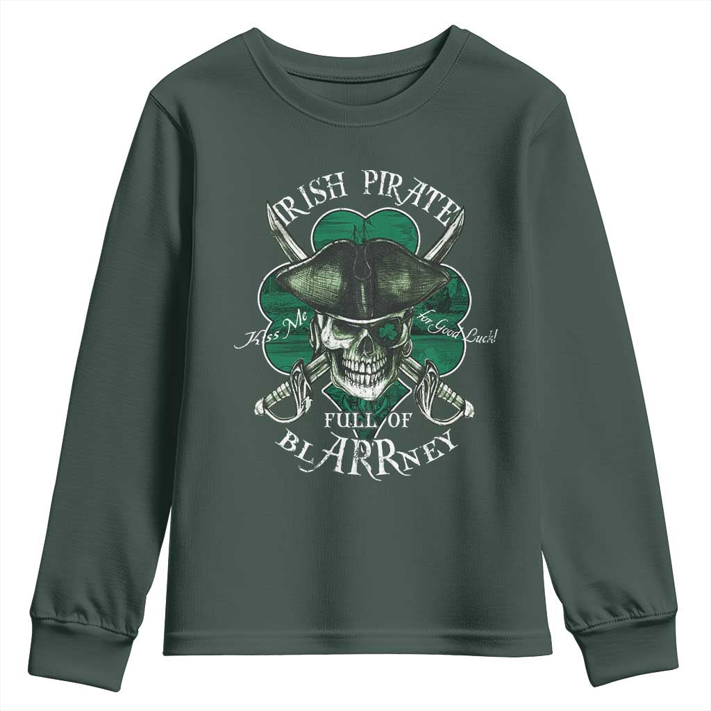 Funny Irish Pirate Full Of Blarrney Kiss Me For Good Luck Youth Sweatshirt St Patrick's Day TS11 Dark Forest Green Print Your Wear