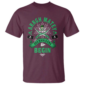 Funny St Patrick's Day Pirate T Shirt Arrgh Matey Let The Shenanigans Begin Shamrock TS11 Maroon Print Your Wear