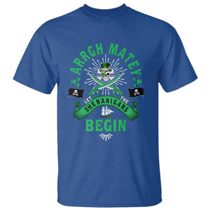 Funny St Patrick's Day Pirate T Shirt Arrgh Matey Let The Shenanigans Begin Shamrock TS11 Royal Blue Print Your Wear