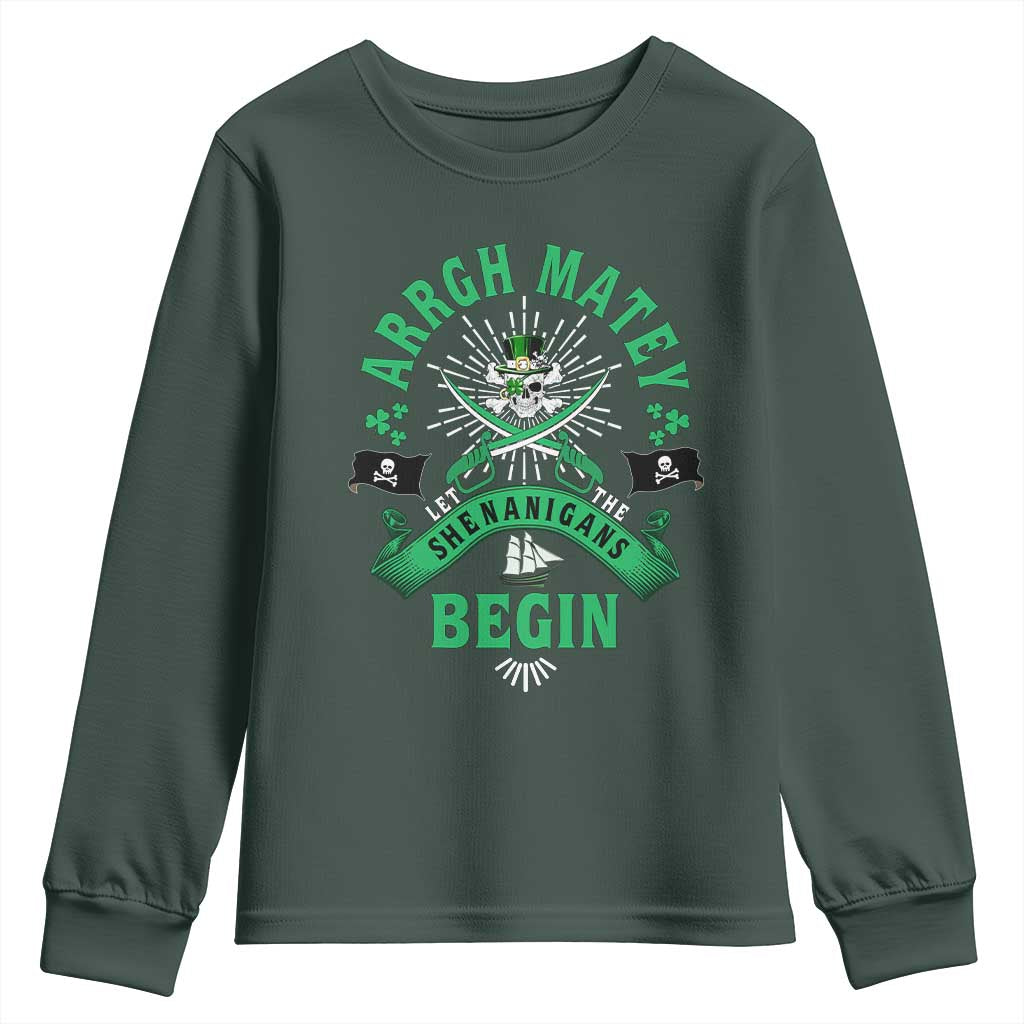 Funny St Patrick's Day Pirate Youth Sweatshirt Arrgh Matey Let The Shenanigans Begin Shamrock TS11 Dark Forest Green Print Your Wear