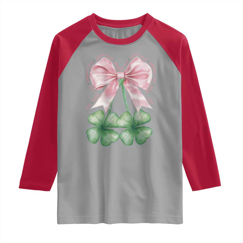 Not Lucky Just Blessed Raglan Shirt Blessed Christian Shamrocks St Patricks Day Coquette TS11 Sport Gray Red Print Your Wear