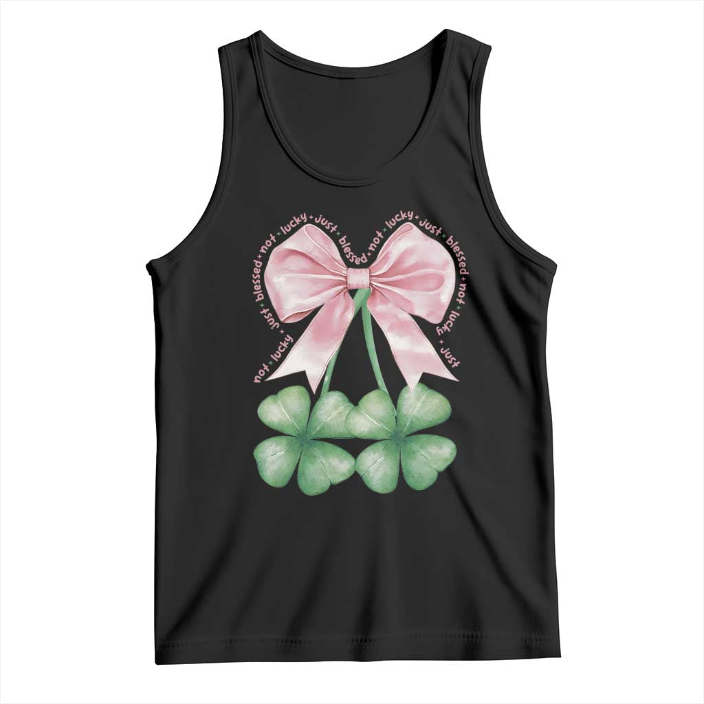 Not Lucky Just Blessed Tank Top Blessed Christian Shamrocks St Patricks Day Coquette TS11 Black Print Your Wear