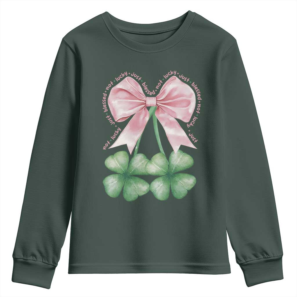 Not Lucky Just Blessed Youth Sweatshirt Blessed Christian Shamrocks St Patricks Day Coquette TS11 Dark Forest Green Print Your Wear