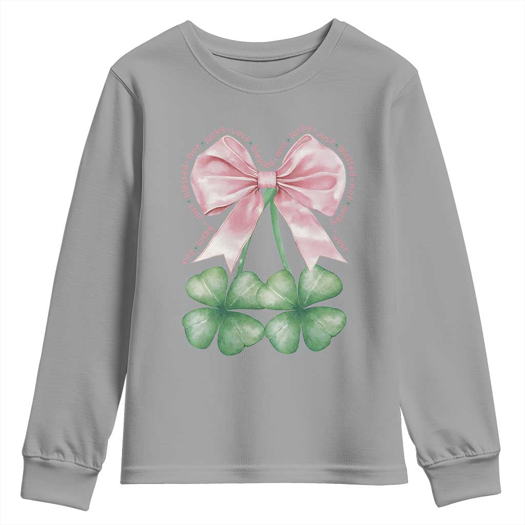 Not Lucky Just Blessed Youth Sweatshirt Blessed Christian Shamrocks St Patricks Day Coquette TS11 Sport Gray Print Your Wear