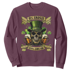 Funny St Patrick's Day Irish Beer Drinking Sweatshirt 0% Irish 100% Drunk Skull TS11 Maroon Print Your Wear