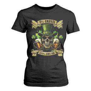 Funny St Patrick's Day Irish Beer Drinking T Shirt For Women 0% Irish 100% Drunk Skull TS11 Black Print Your Wear