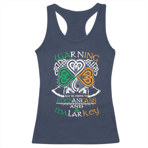 Funny Warning May Be Prone To Shenanigans And Malarkey Racerback Tank Top St Patrick's Day Celtic Shamrock TS11 Navy Print Your Wear
