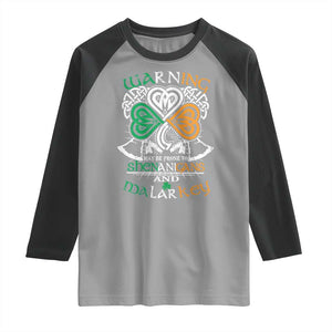 Funny Warning May Be Prone To Shenanigans And Malarkey Raglan Shirt St Patrick's Day Celtic Shamrock TS11 Sport Gray Black Print Your Wear