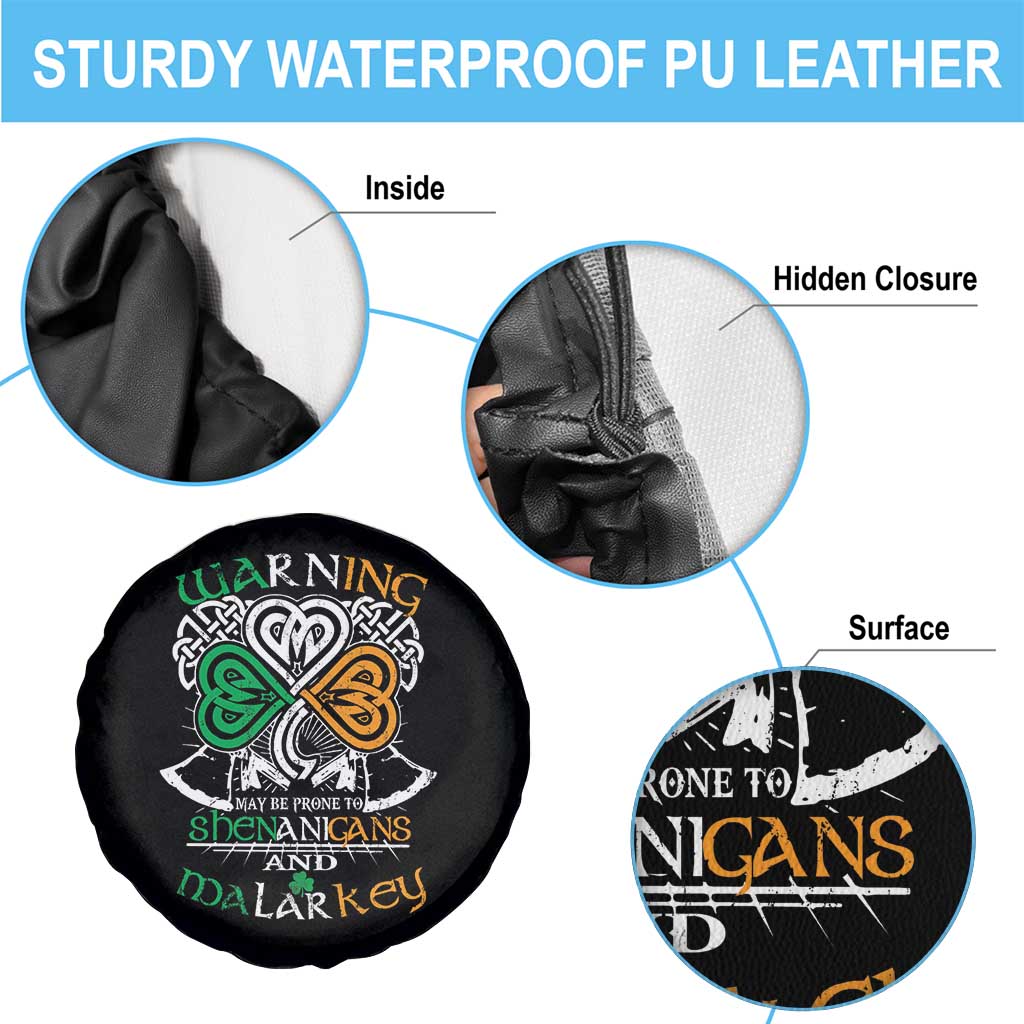 Funny Warning May Be Prone To Shenanigans And Malarkey Spare Tire Cover St Patrick's Day Celtic Shamrock TS11 Print Your Wear