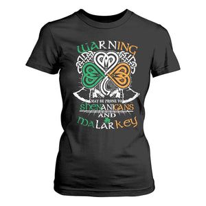 Funny Warning May Be Prone To Shenanigans And Malarkey T Shirt For Women St Patrick's Day Celtic Shamrock TS11 Black Print Your Wear