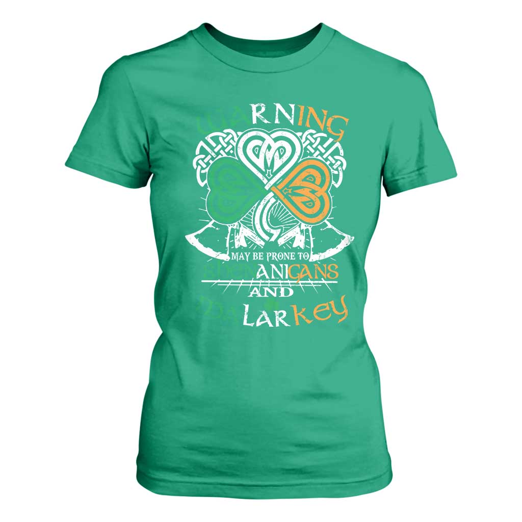 Funny Warning May Be Prone To Shenanigans And Malarkey T Shirt For Women St Patrick's Day Celtic Shamrock TS11 Irish Green Print Your Wear
