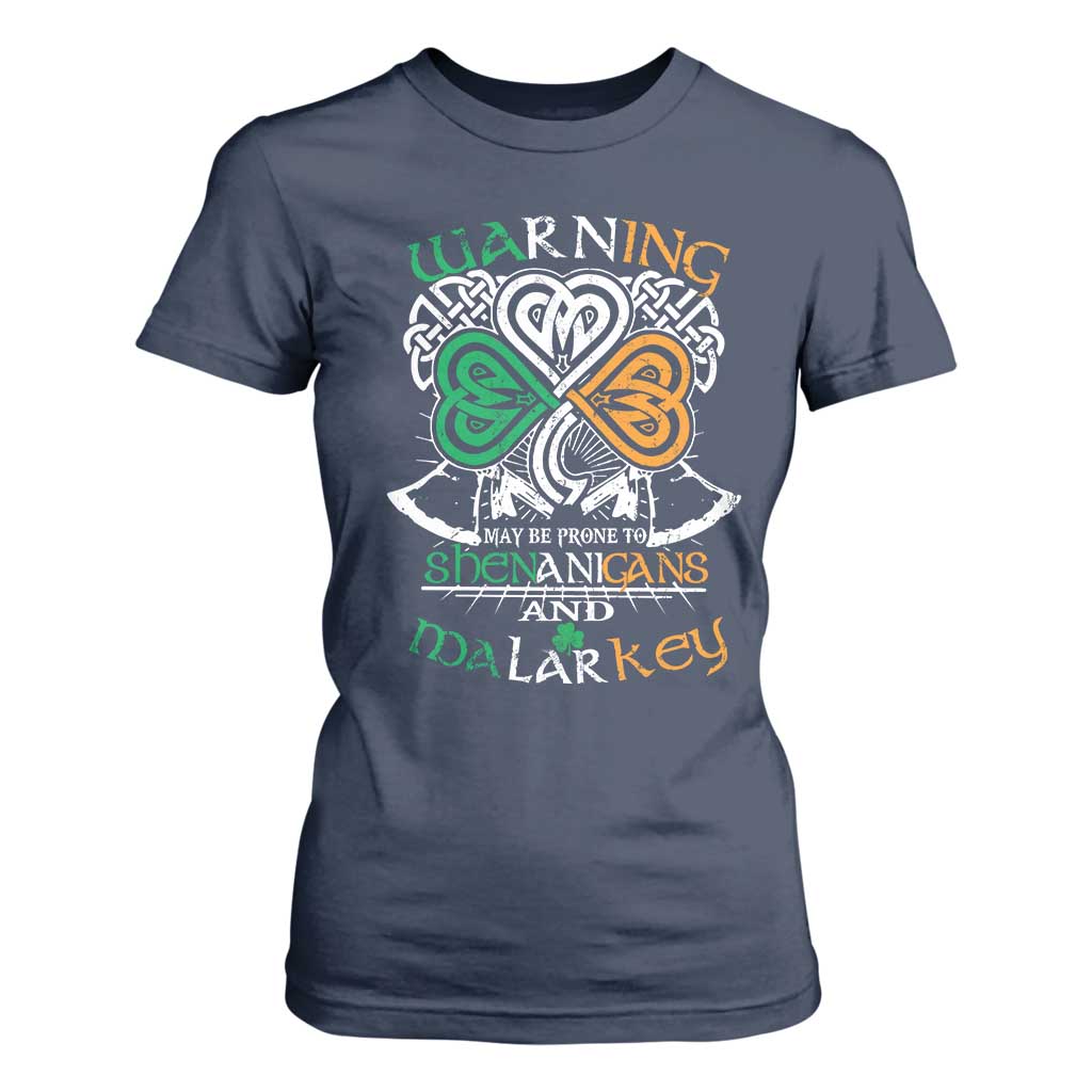 Funny Warning May Be Prone To Shenanigans And Malarkey T Shirt For Women St Patrick's Day Celtic Shamrock TS11 Navy Print Your Wear