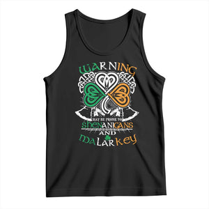 Funny Warning May Be Prone To Shenanigans And Malarkey Tank Top St Patrick's Day Celtic Shamrock TS11 Black Print Your Wear