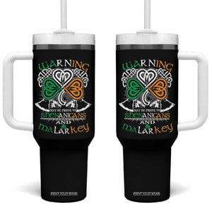 Funny Warning May Be Prone To Shenanigans And Malarkey Tumbler With Handle St Patrick's Day Celtic Shamrock TS11 One Size: 40 oz Black Print Your Wear