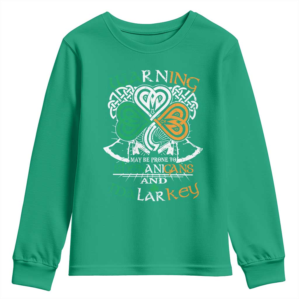 Funny Warning May Be Prone To Shenanigans And Malarkey Youth Sweatshirt St Patrick's Day Celtic Shamrock TS11 Irish Green Print Your Wear